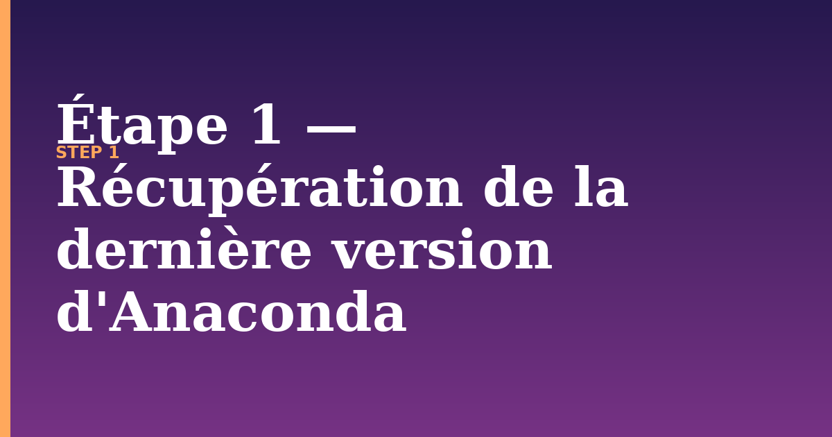 anaconda illustration for: Étape 1 — Récupération de la dernière version d'Anaconda