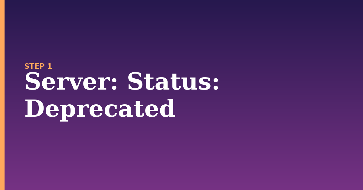 server illustration for: Status: Deprecated