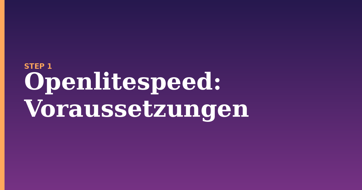 openlitespeed illustration for: Voraussetzungen