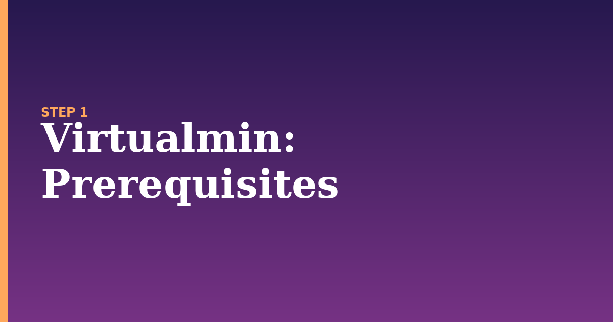 virtualmin illustration for: Prerequisites