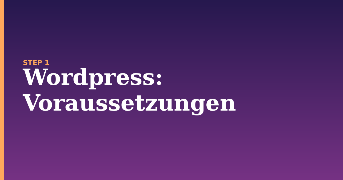 wordpress illustration for: Voraussetzungen