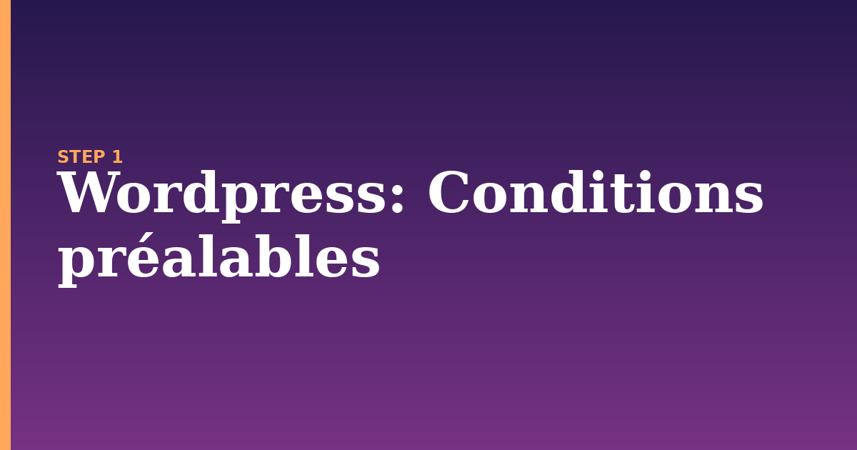 wordpress illustration for: Conditions préalables