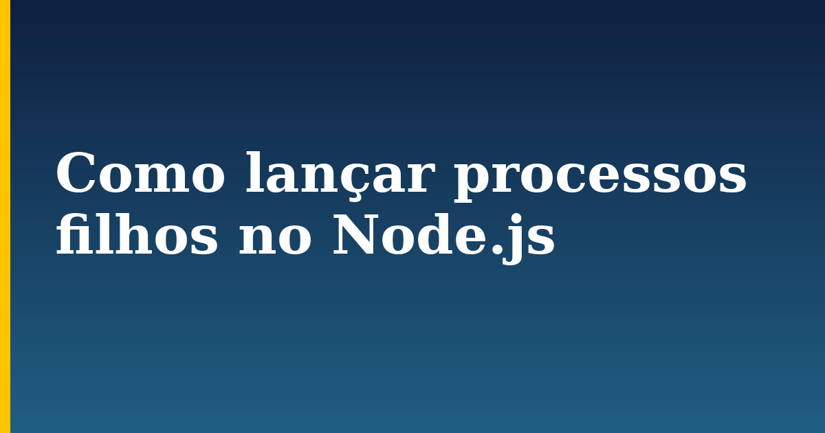 Como lançar processos filhos no Node.js — step-by-step Javascript tutorial on Progressive Robot