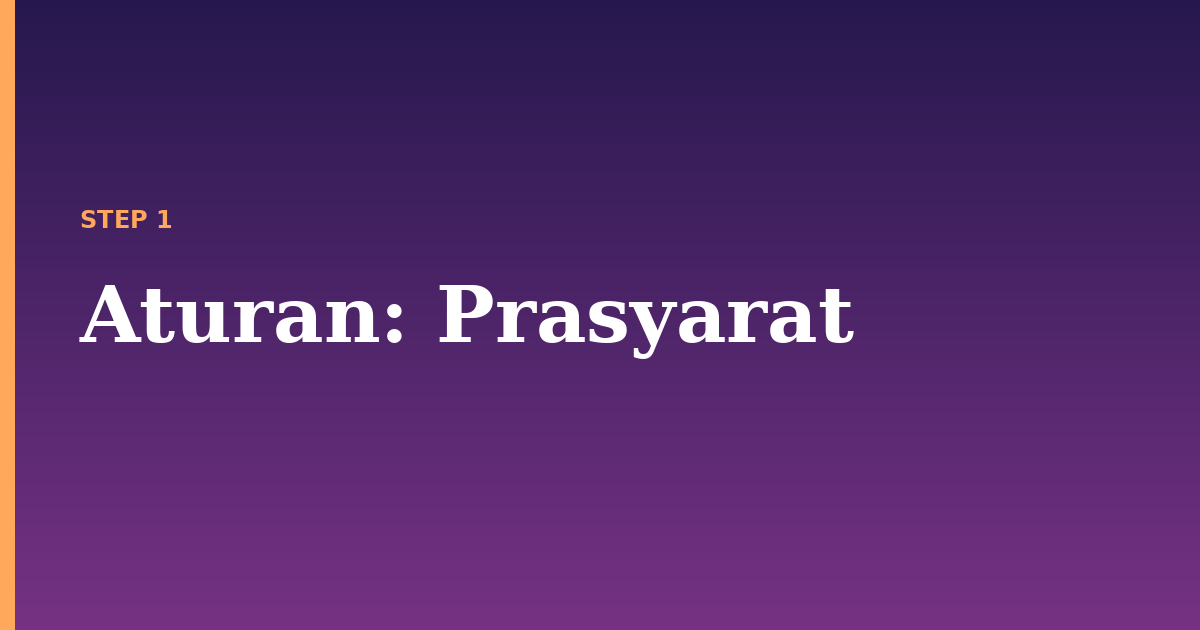 aturan illustration for: Prasyarat