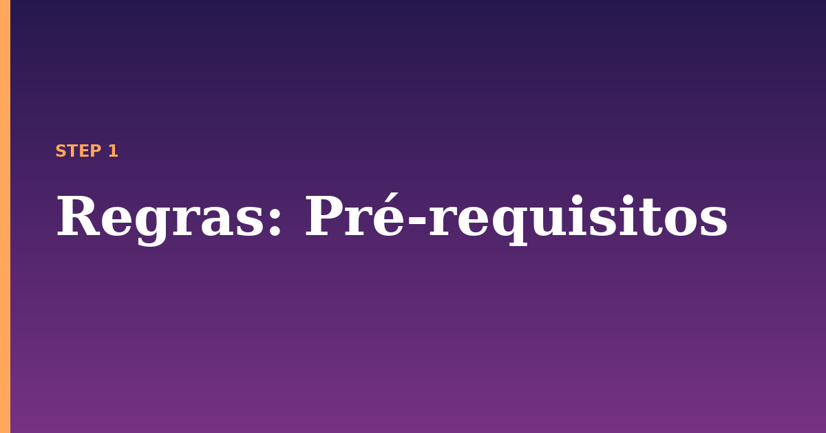 regras illustration for: Pré-requisitos