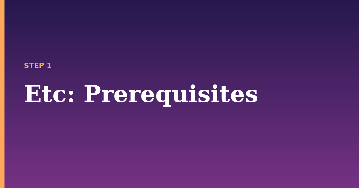 etc illustration for: Prerequisites
