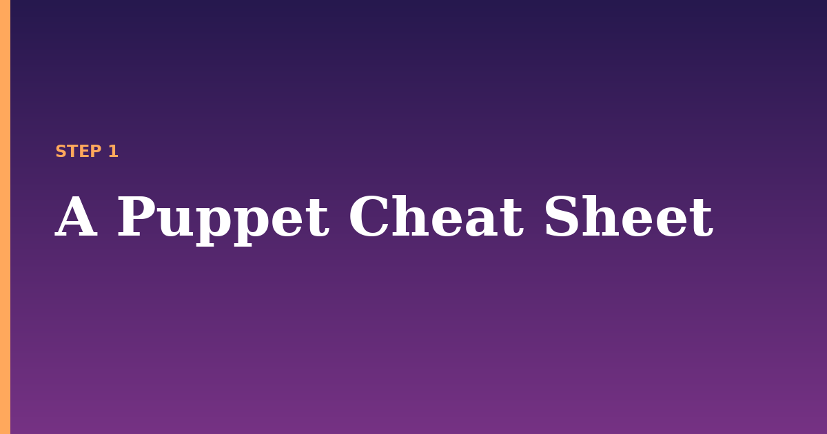 puppet illustration for: A Puppet Cheat Sheet