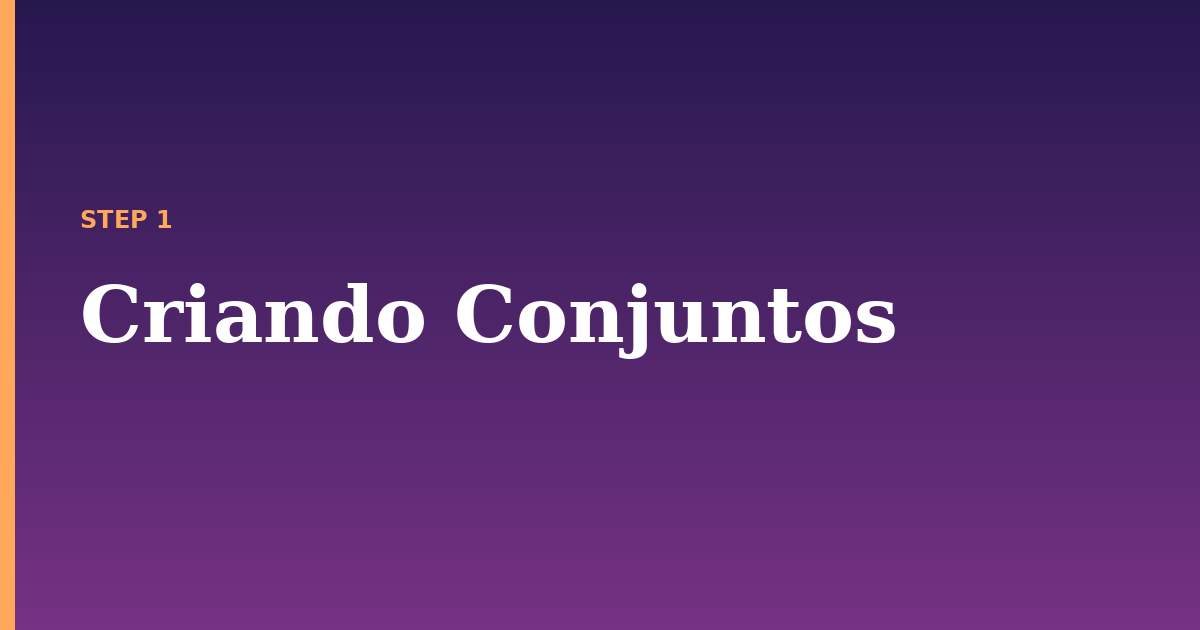 conjuntos illustration for: Criando Conjuntos