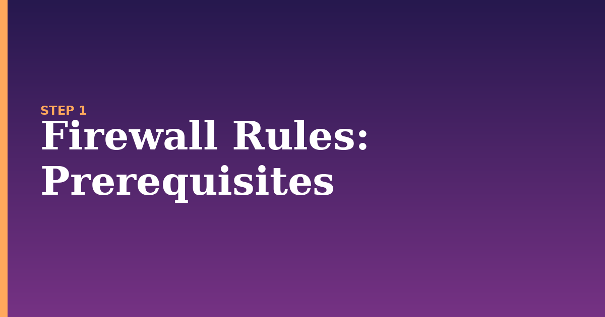 firewall rules illustration for: Prerequisites