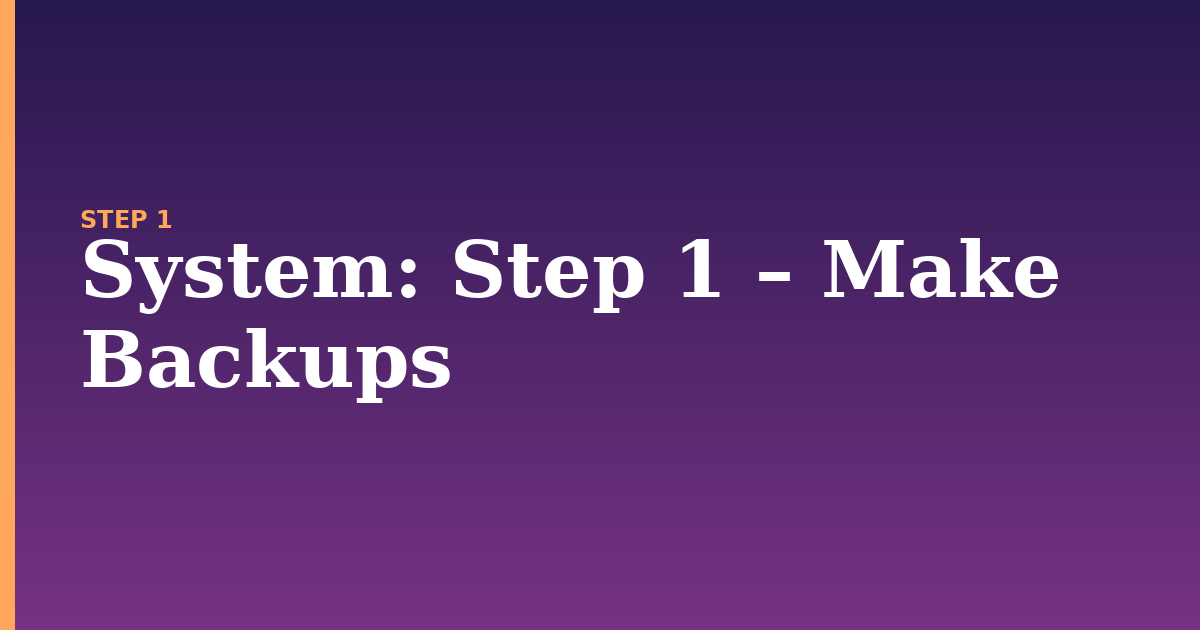 system illustration for: Step 1 – Make Backups