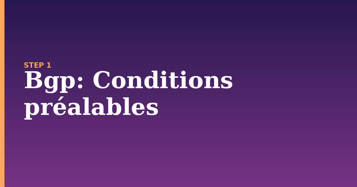 bgp illustration for: Conditions préalables