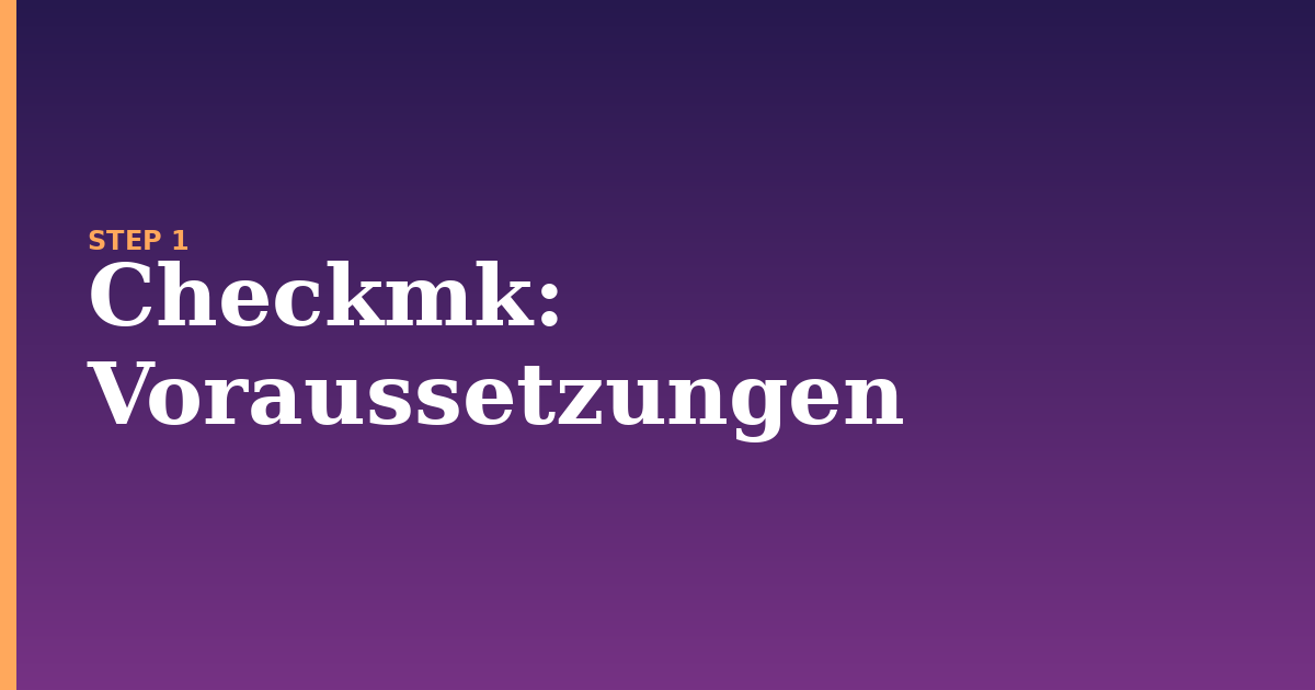 checkmk illustration for: Voraussetzungen
