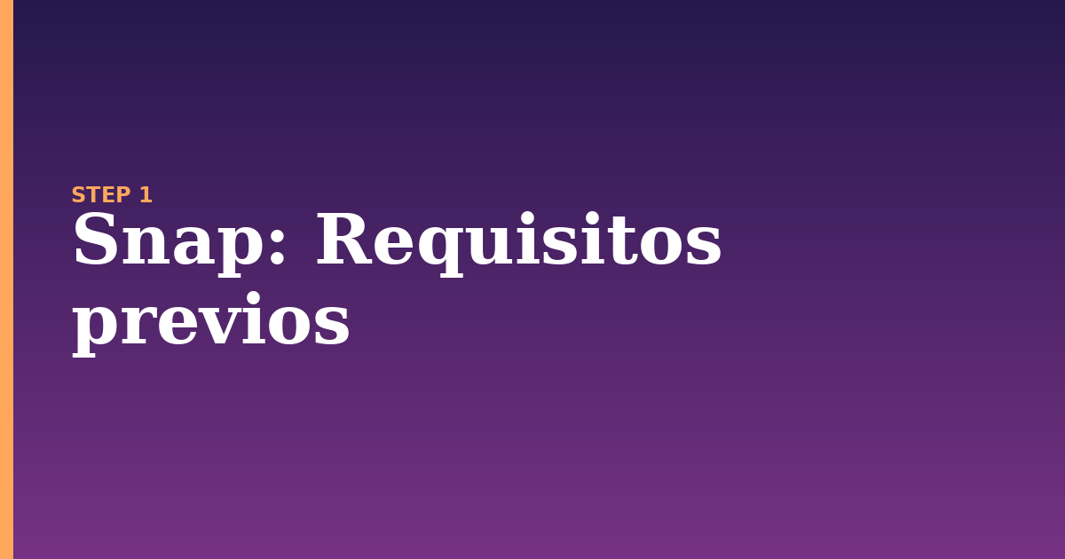 snap illustration for: Requisitos previos