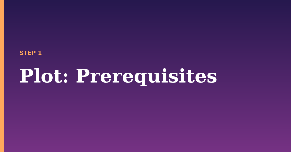 plot illustration for: Prerequisites
