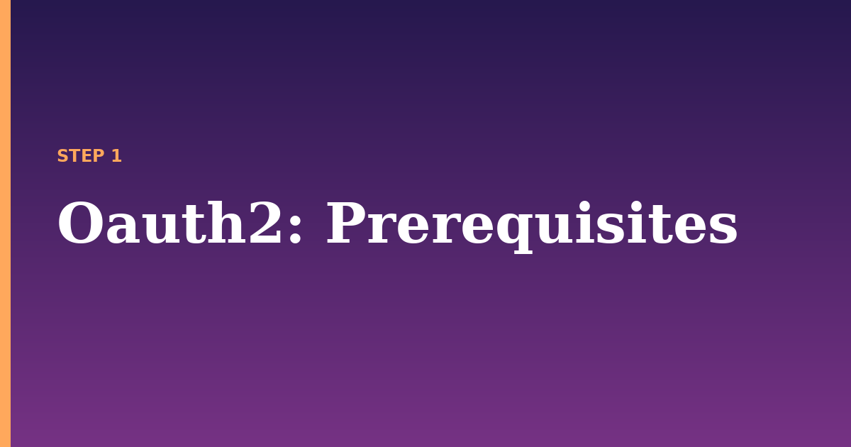 oauth2 illustration for: Prerequisites