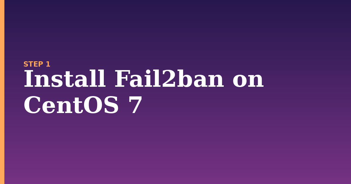 fail2ban illustration for: Install Fail2ban on CentOS 7