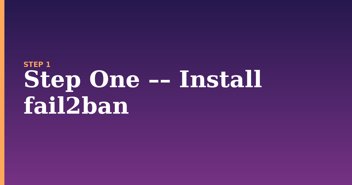fail2ban illustration for: Step One –– Install fail2ban