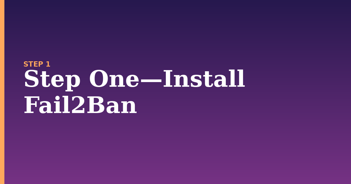 fail2ban illustration for: Step One—Install Fail2Ban
