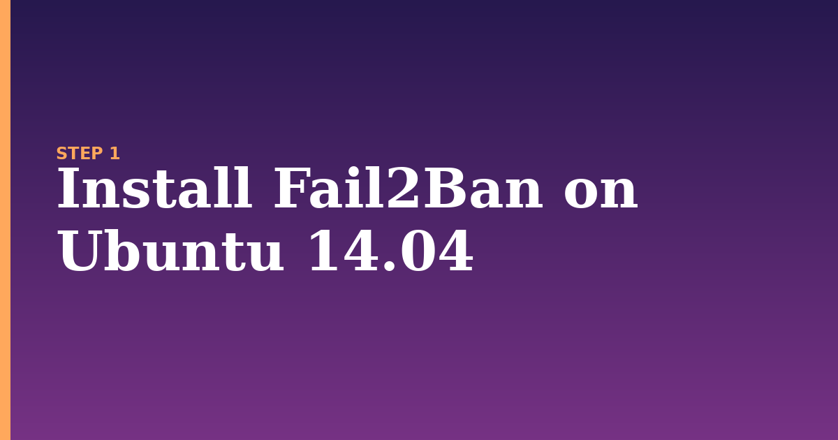 fail2ban illustration for: Install Fail2Ban on Ubuntu 14.04