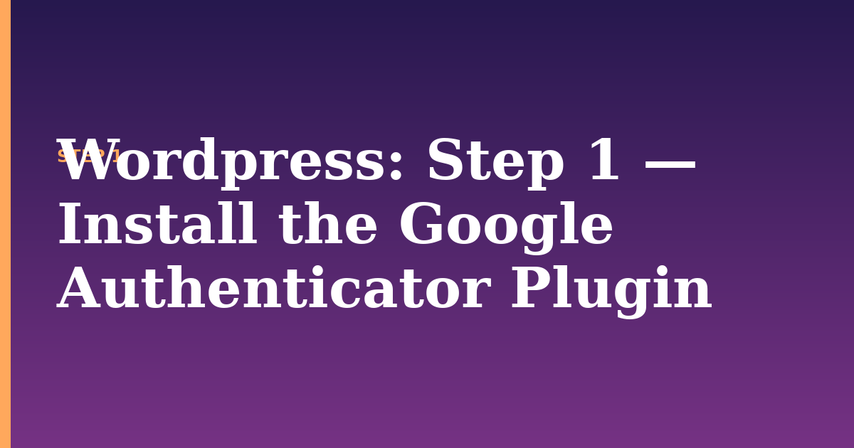 wordpress illustration for: Step 1 — Install the Google Authenticator Plugin