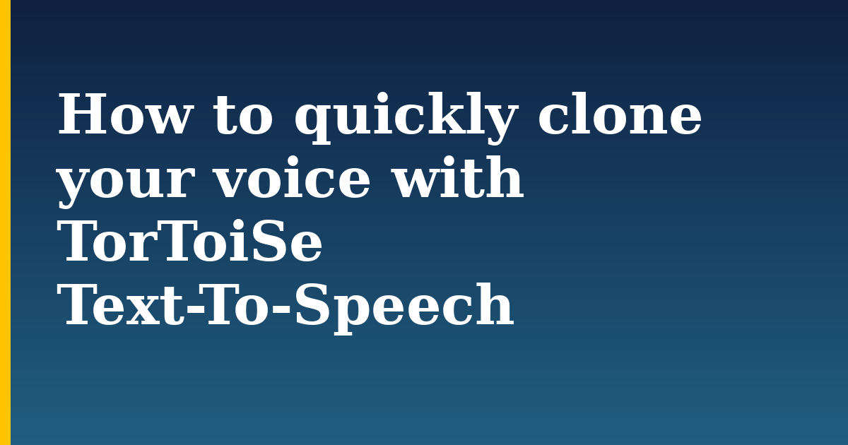 How to quickly clone your voice with TorToiSe Text-To-Speech — step-by-step AI And Machine Learning tutorial on Progressive Robot