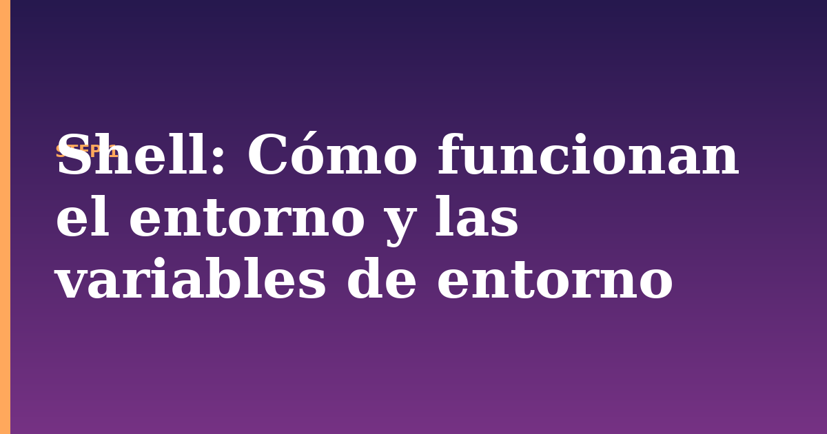shell illustration for: Cómo funcionan el entorno y las variables de entorno