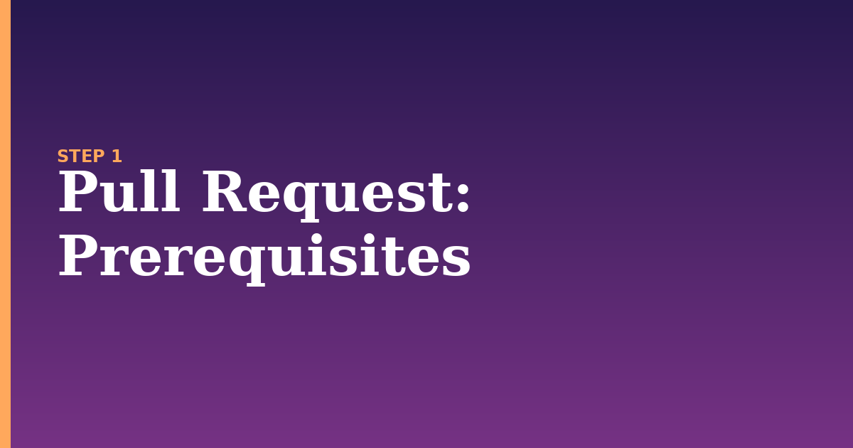 pull request illustration for: Prerequisites