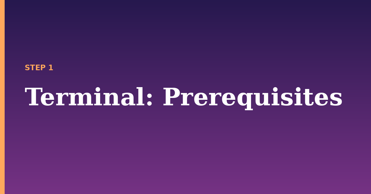 terminal illustration for: Prerequisites