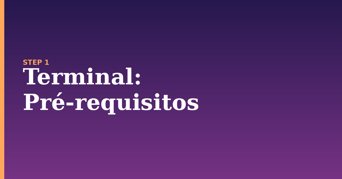 terminal illustration for: Pré-requisitos