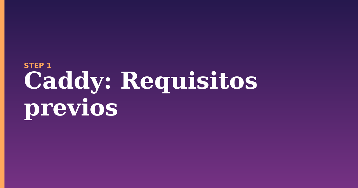 caddy illustration for: Requisitos previos