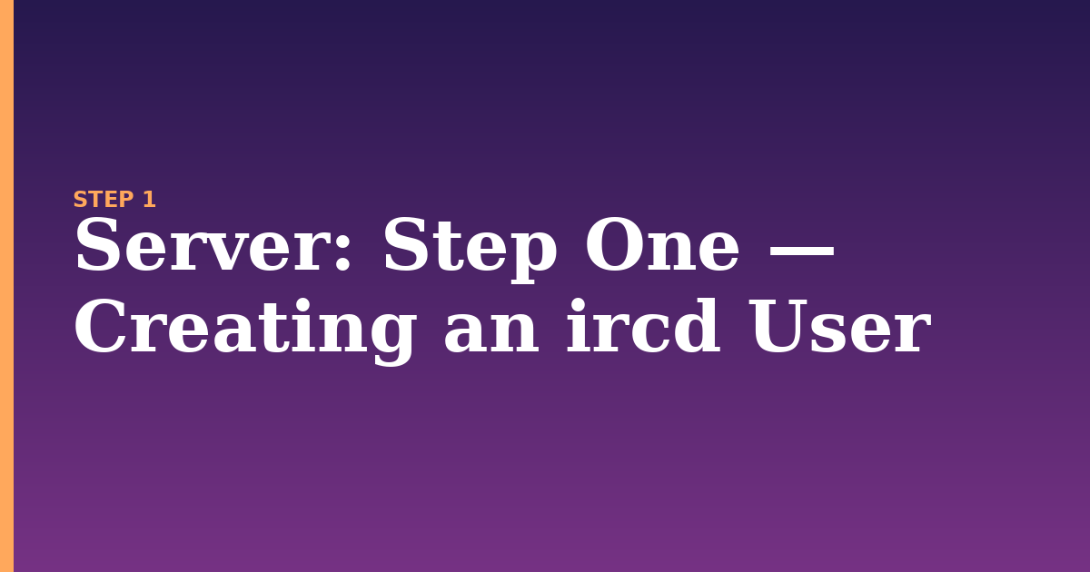 server illustration for: Step One — Creating an ircd User