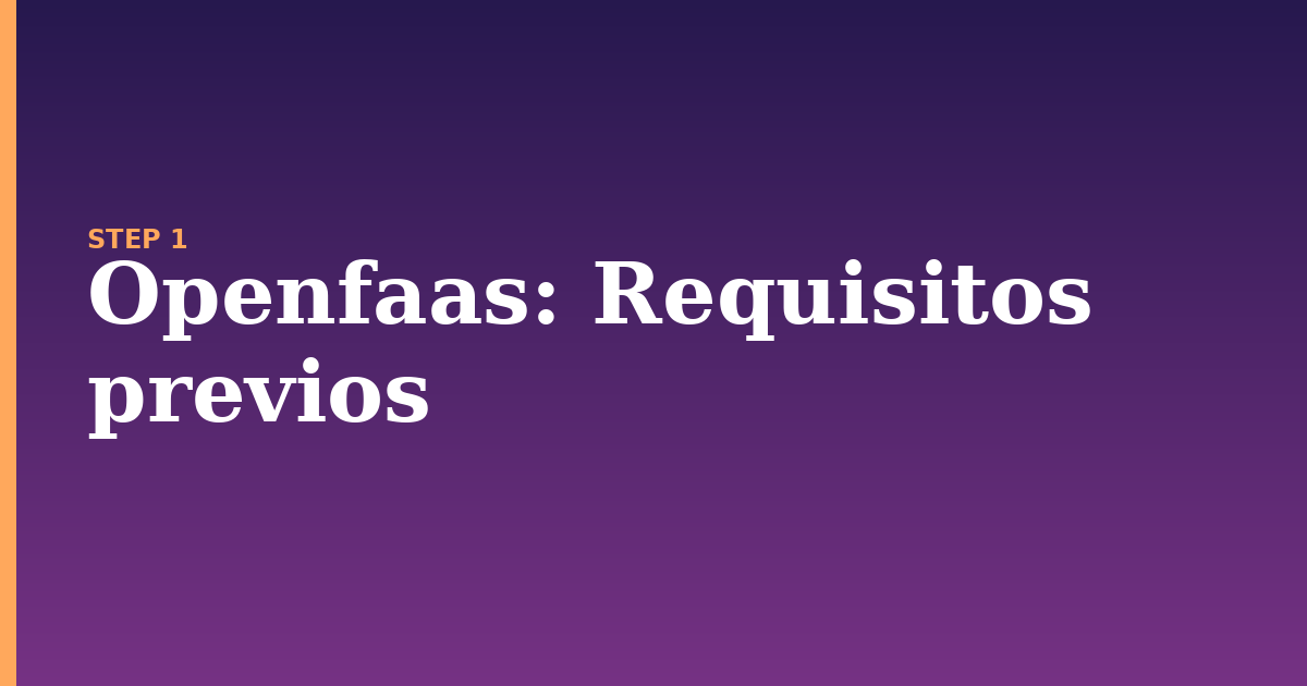 openfaas illustration for: Requisitos previos