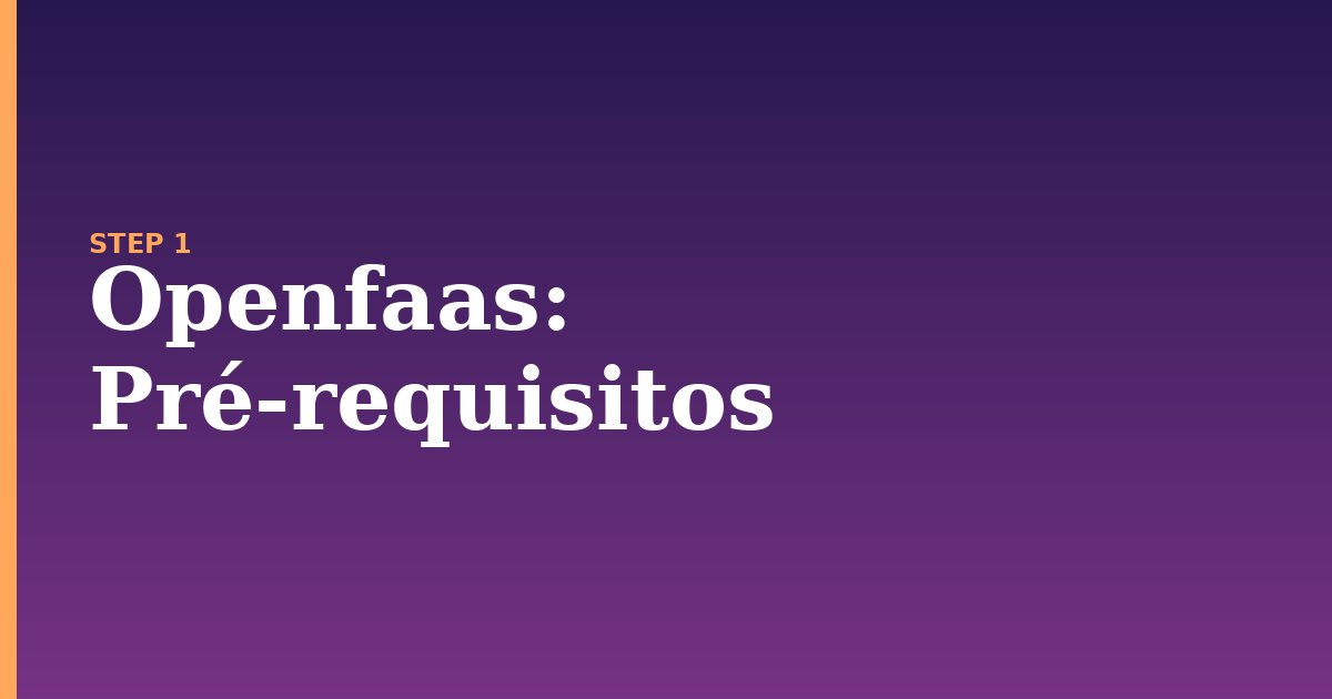 openfaas illustration for: Pré-requisitos