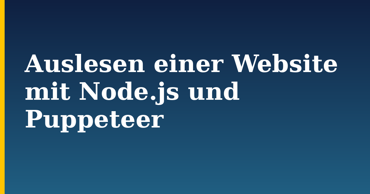 Auslesen einer Website mit Node.js und Puppeteer