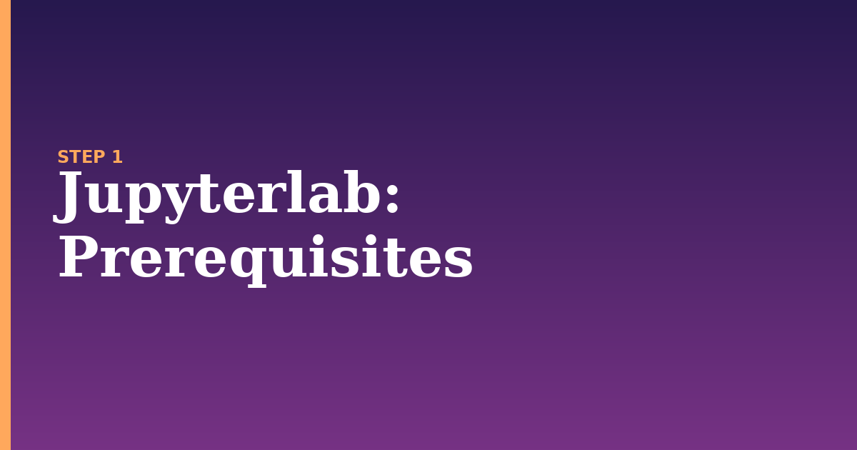 jupyterlab illustration for: Prerequisites