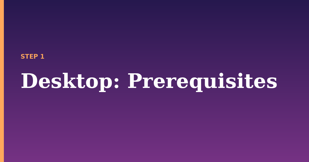 desktop illustration for: Prerequisites