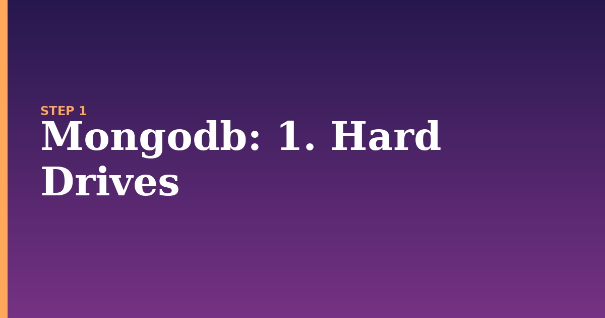 mongodb illustration for: 1. Hard Drives