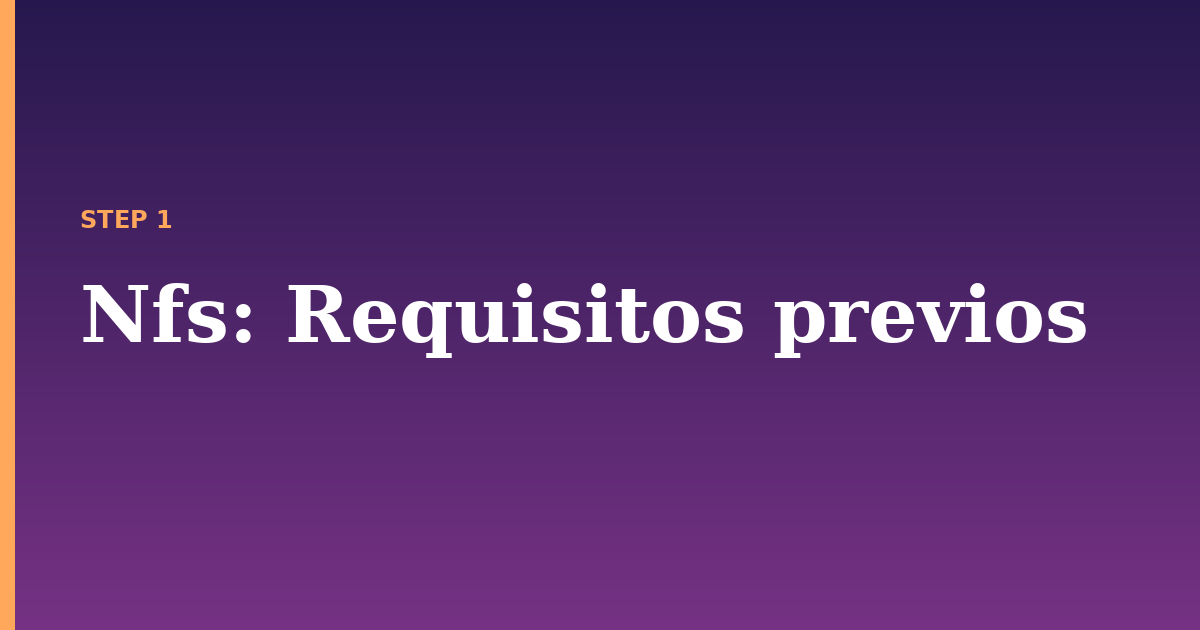 nfs illustration for: Requisitos previos