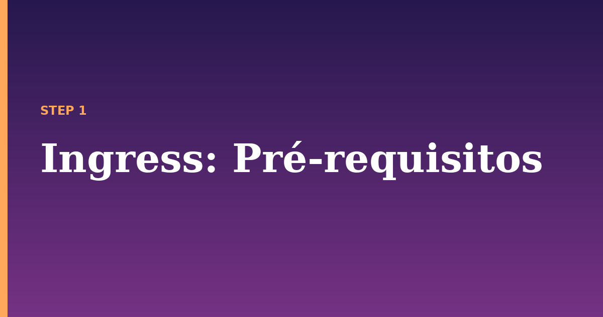 ingress illustration for: Pré-requisitos