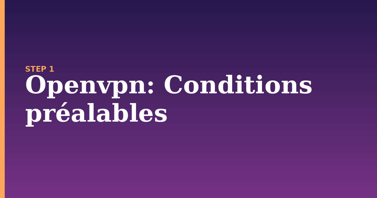 openvpn illustration for: Conditions préalables
