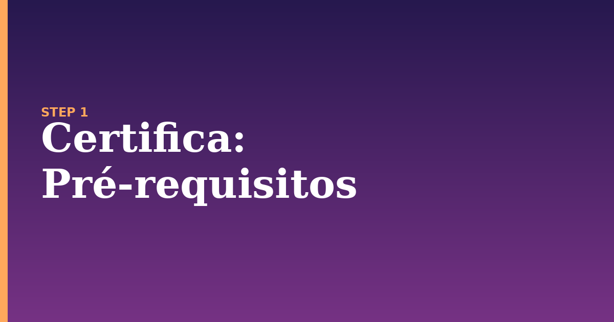 certifica illustration for: Pré-requisitos