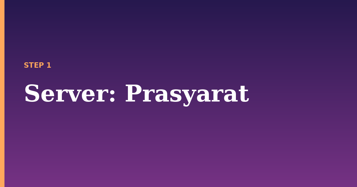 server illustration for: Prasyarat