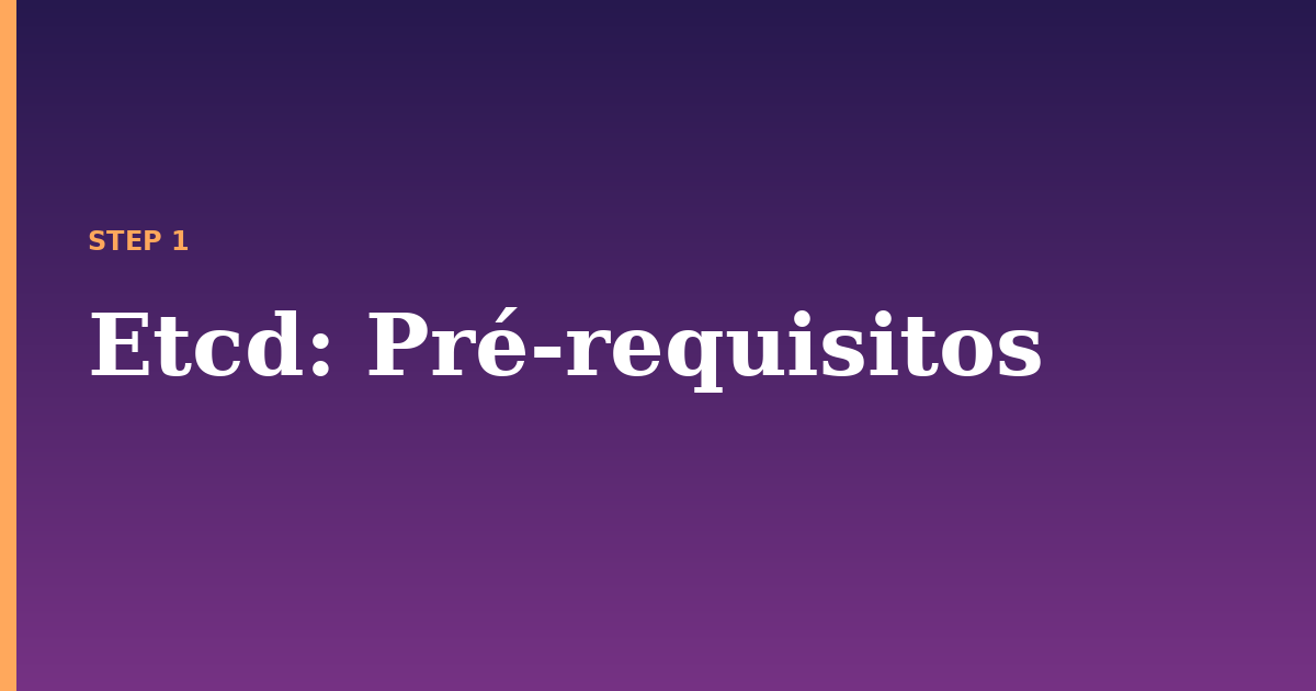 etcd illustration for: Pré-requisitos