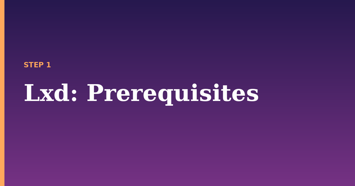 lxd illustration for: Prerequisites
