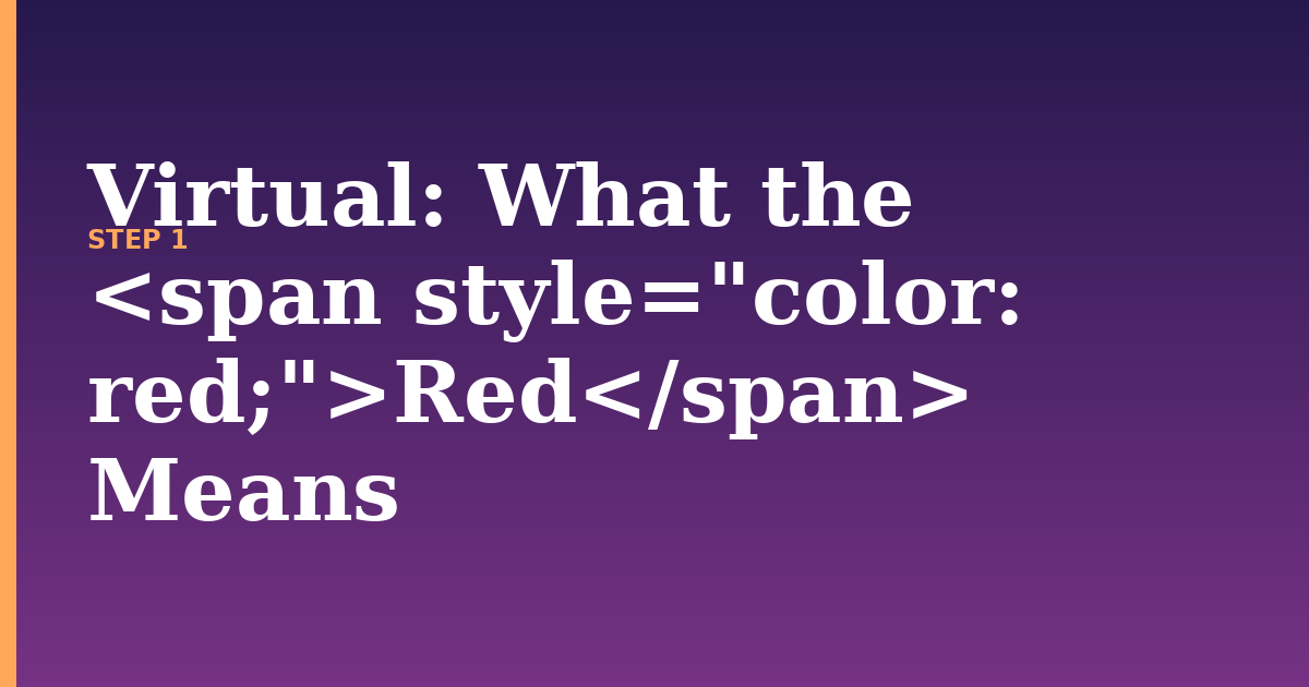 virtual illustration for: What the Red Means