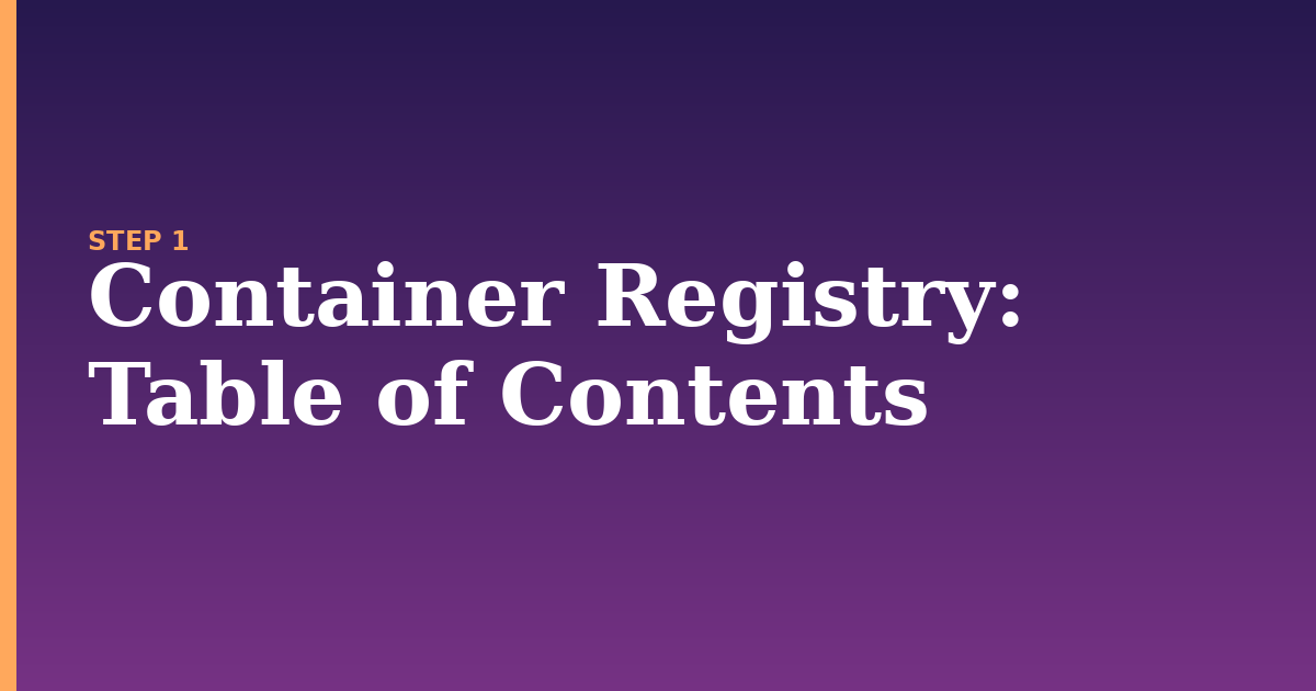 container registry illustration for: Table of Contents