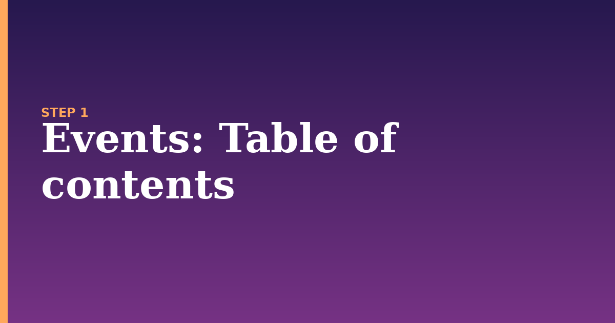 events illustration for: Table of contents