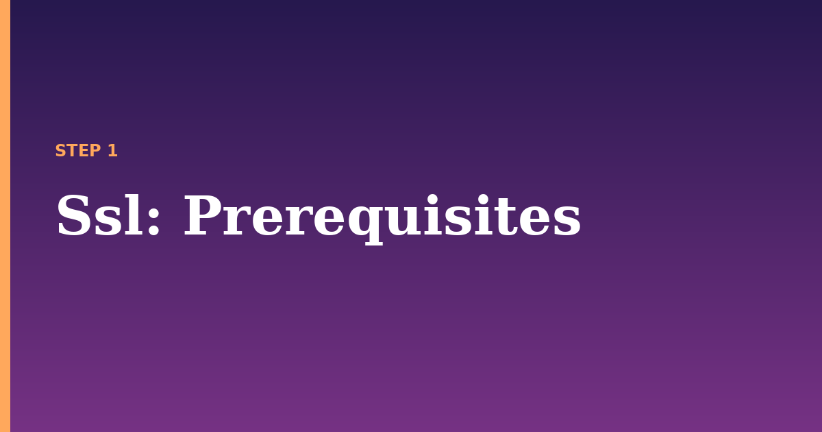 ssl illustration for: Prerequisites