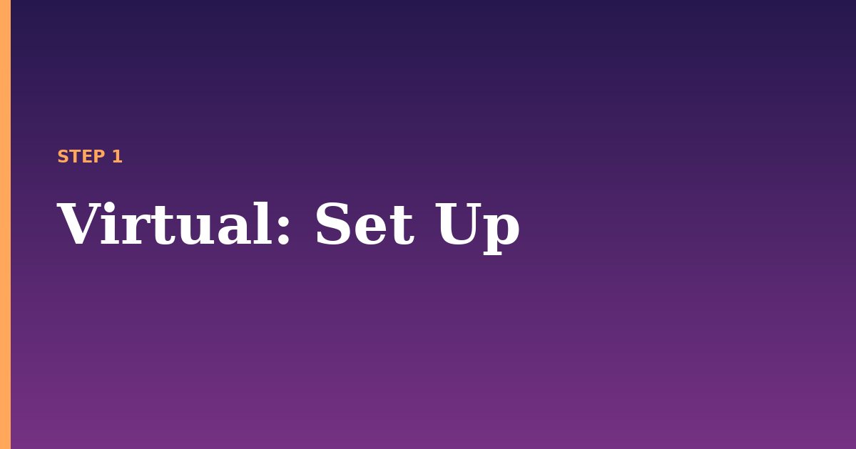 virtual illustration for: Set Up