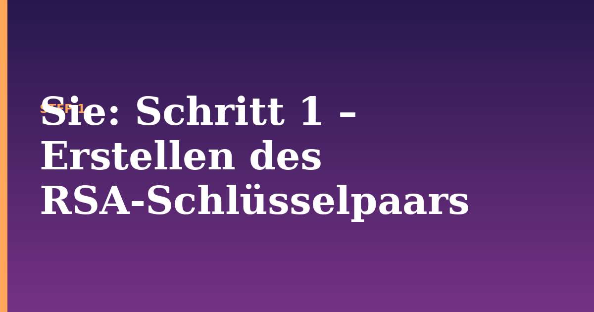 sie illustration for: Schritt 1 – Erstellen des RSA-Schlüsselpaars